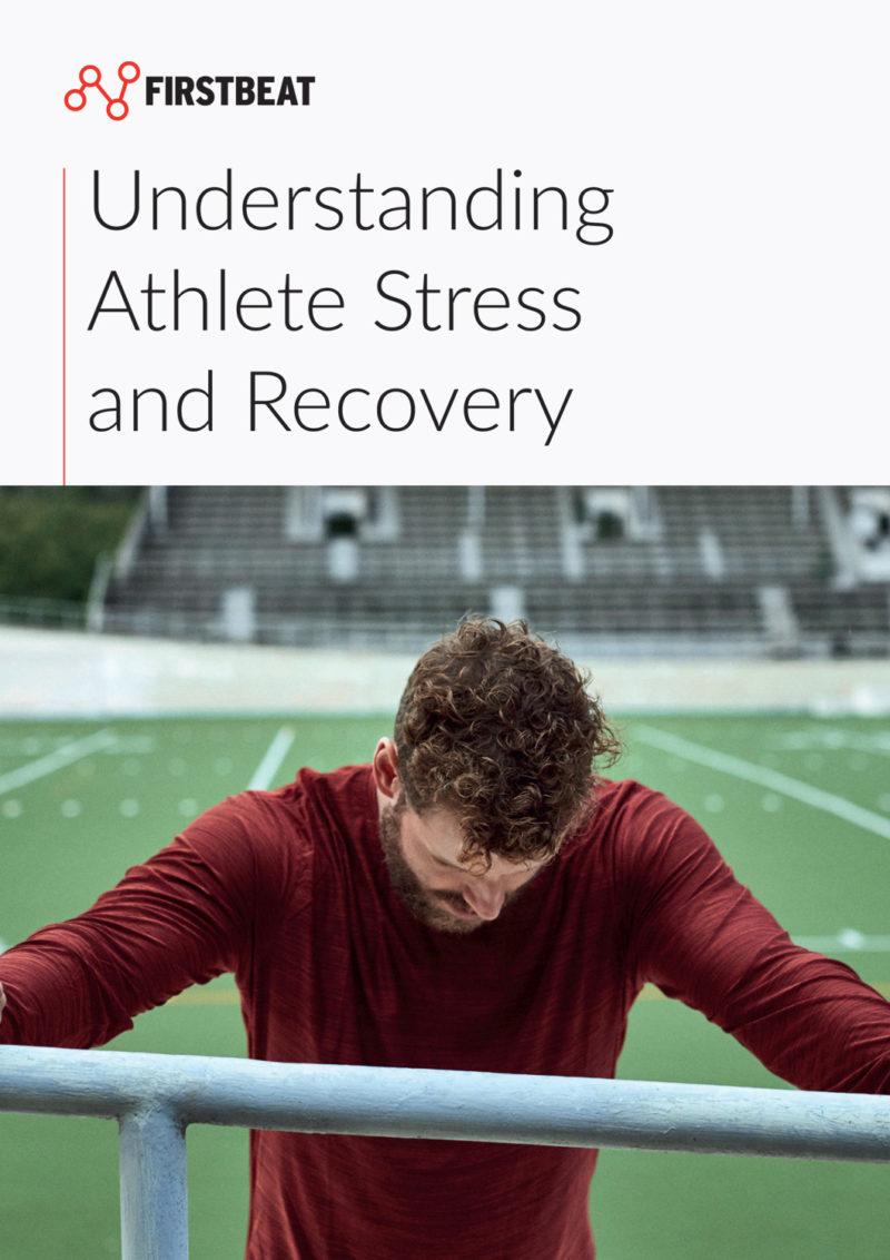 Firstbeat Guide to Understanding Athlete Stress and Recovery